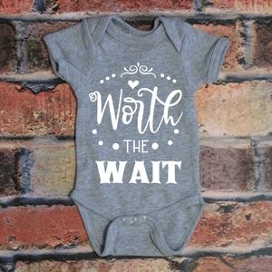 Worth The Wait - grey baby onesie - multiple sizes